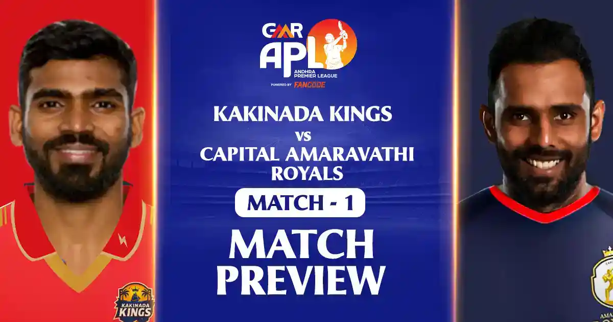 GMR APL 2025: Match 1 - Kakinada Kings vs Capital Amaravathi Royals Preview